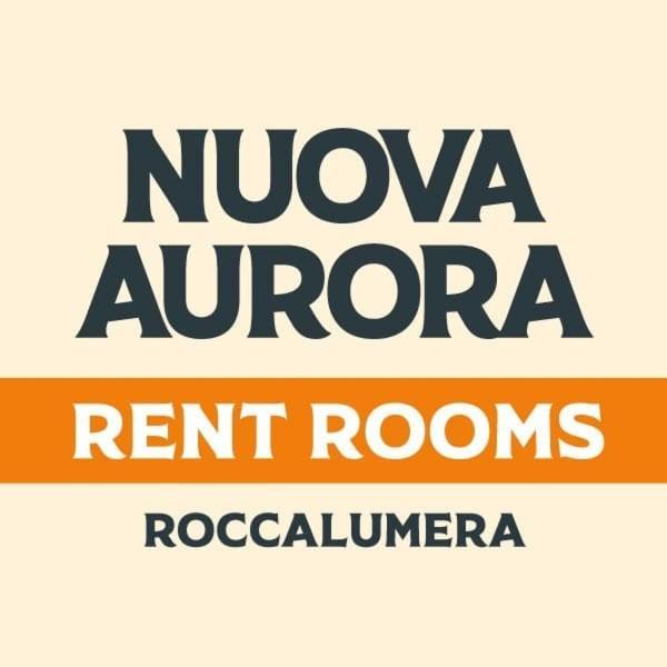 Nuova Aurora Rent Rooms ロッカルメーラ エクステリア 写真
